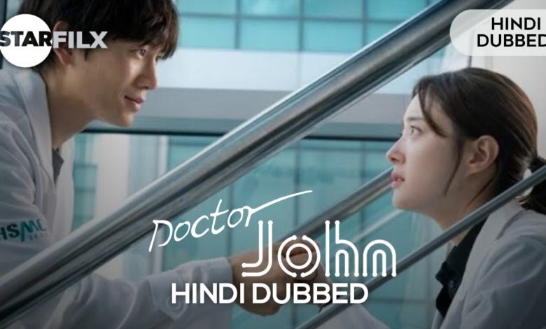 Doctor John (HINDI DUBBED) | starfilx | complete | Fix 1 20220525 235229