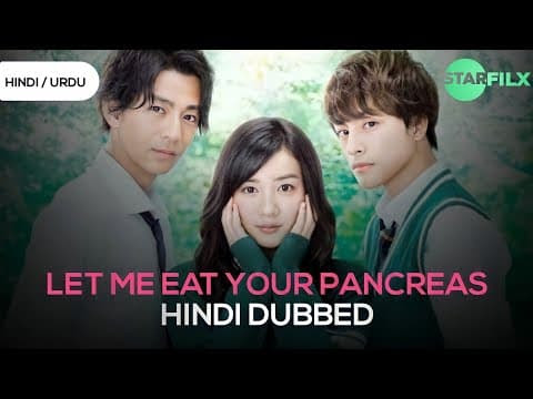 Let Me Eat Your Pancreas 2017 (Hindi Dubbed) | Starfilx | Cardinal Void 1 photo 2021 11 16 11 02 44