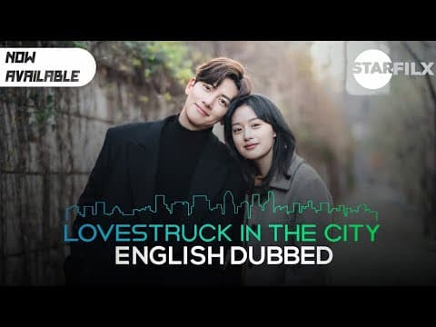 Lovestruck in the City in English dub | Starfilx | complete 1 photo 2021 11 16 11 44 18