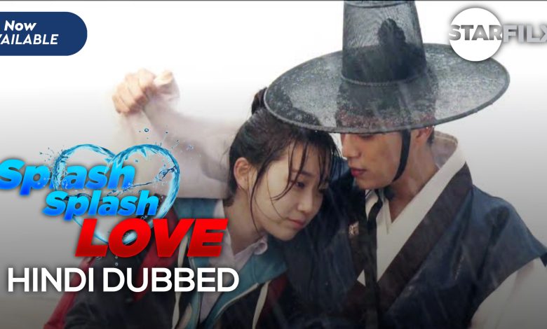 Splash Splash Love (HINDI DUBBED) | Starfilx | complete 1 20220205 192448