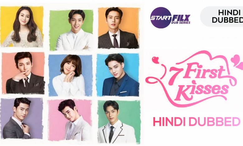 7 First Kisses (HINDI DUBBED) | Starfilx | complete 1 7 First Kisses (HINDI DUBBED) | complete | Starfilx