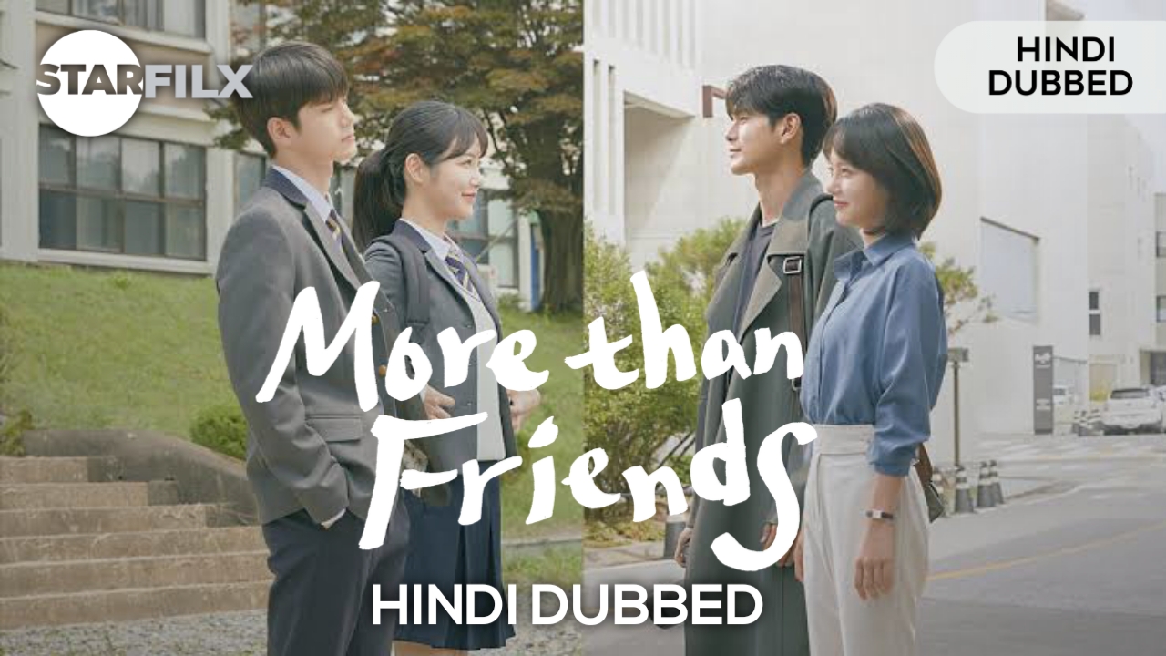 More Than Friends (HINDI DUBBED) | complete | starfilx 2 More Than Friends (HINDI DUBBED) | complete | starfilx