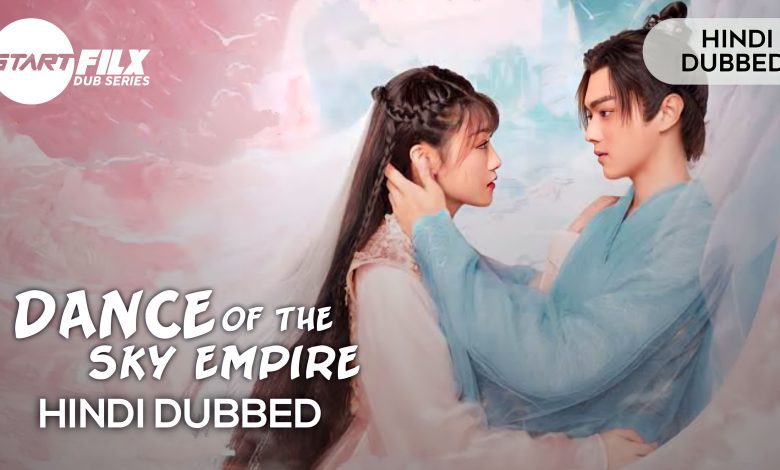 Dance of the Sky Empire (HINDI DUBBED) | complete | STARFILX 1 1671099099579
