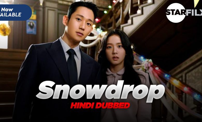 Snowdrop (HINDI DUBBED) | complete | link fix | Starfilx 1 20220210 205603