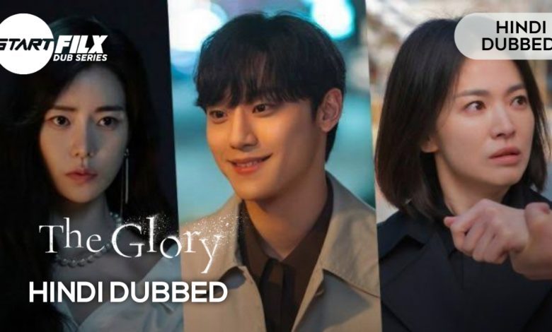 The Glory (HINDI DUBBED) | s1 complete | STARFILX 1 20230101 234536