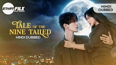 Tale of the Nine Tailed (HINDI DUBBED) | STARFILX | complete
