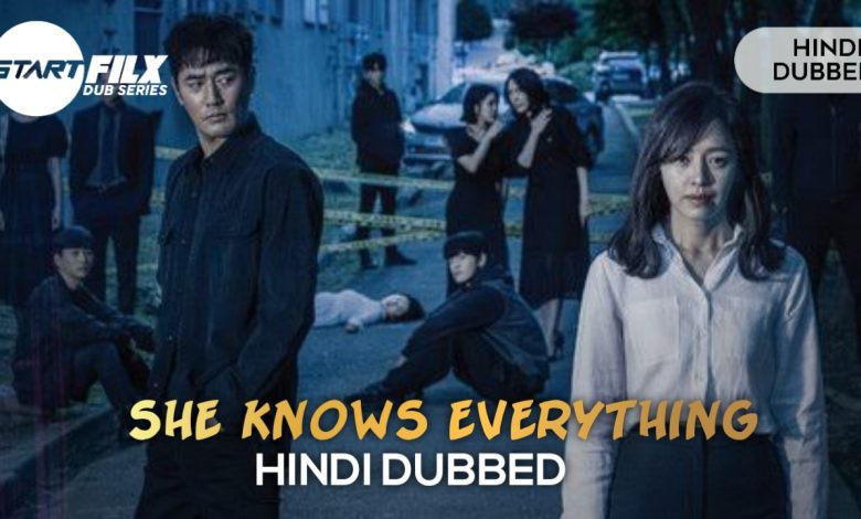 She Knows Everything (HINDI DUBBED) | COMPLETE | STARFILX 1 20230819 233018
