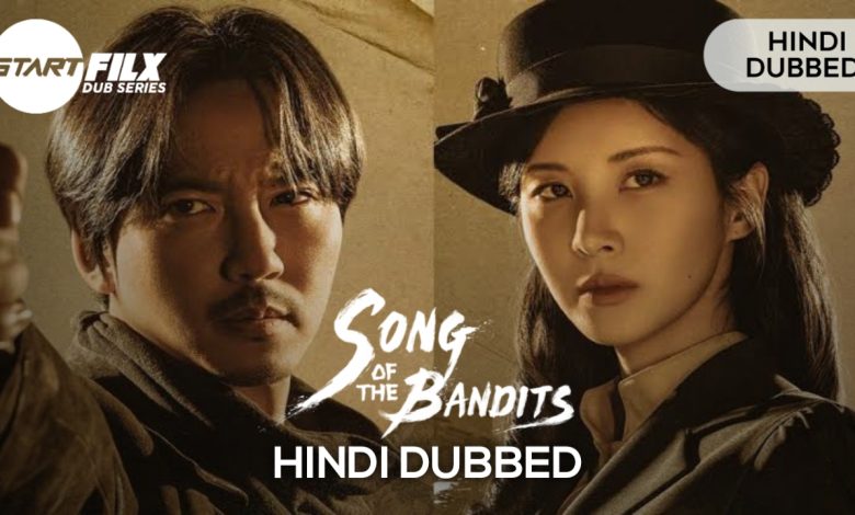 Song of the Bandits (HINDI DUBBED) | starfilx | complete 1 20230923 224323