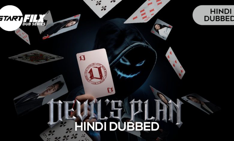 The Devil’s Plan (HINDI DUBBED ) | STARFILX | Compelete 1 20230928 231303