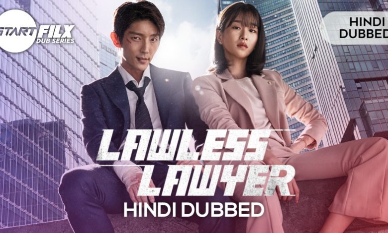 Lawless Lawyer (HINDI DUBBED) | starfilx | complete | 1 20231108 200819
