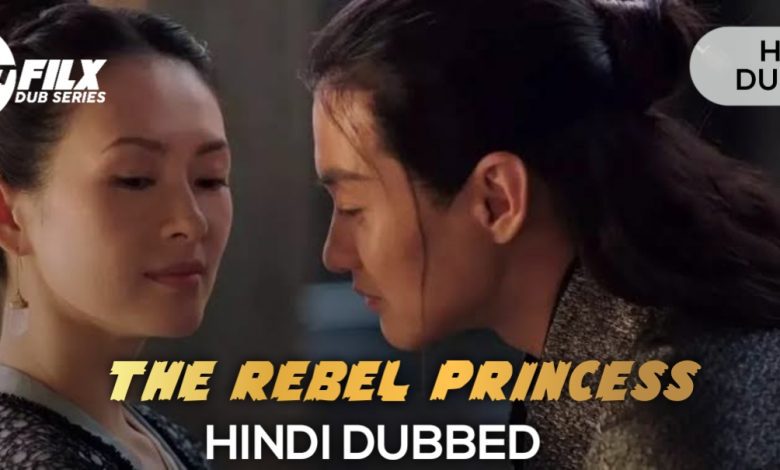 The Rebel Princess (HINDI DUBBED) | starfilx | complete 1 20230909 183403