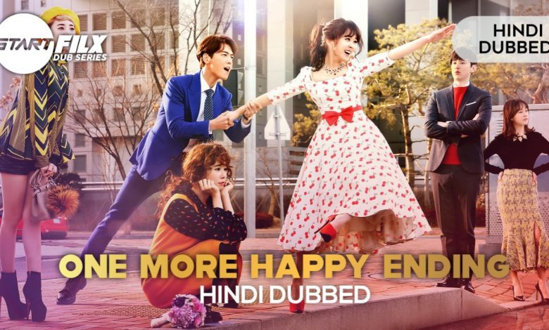 One More Happy Ending (HINDI DUBBED) | starfilx | complete | 1 20231230 213333