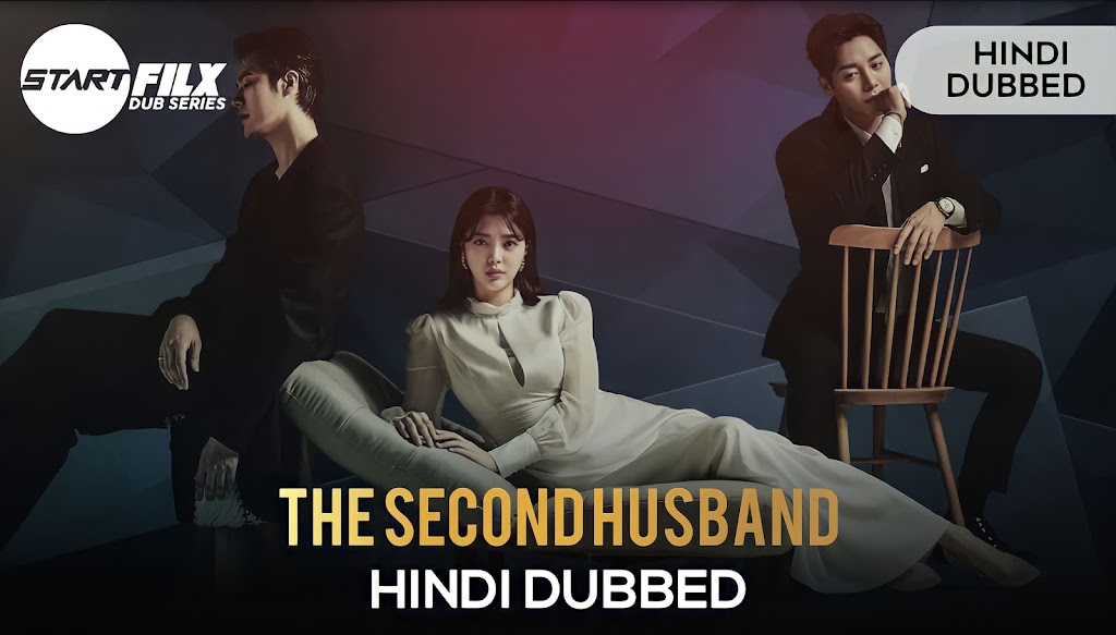 My Second Husband (HINDI DUBBED) | starfilx | complete | 1 1690563209153