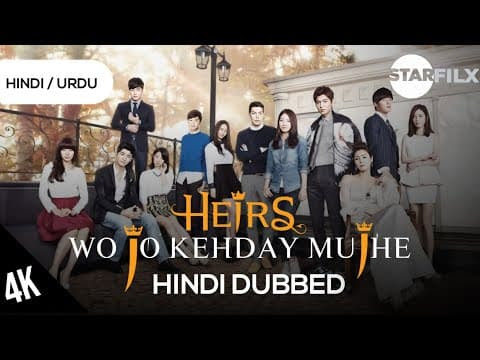 The Heir/The Heirs/Inheritors/Wo Jo Keh Day Mujhe in Hindi dub | (compete) | StarFilx 1 photo 2021 11 16 10 16 34