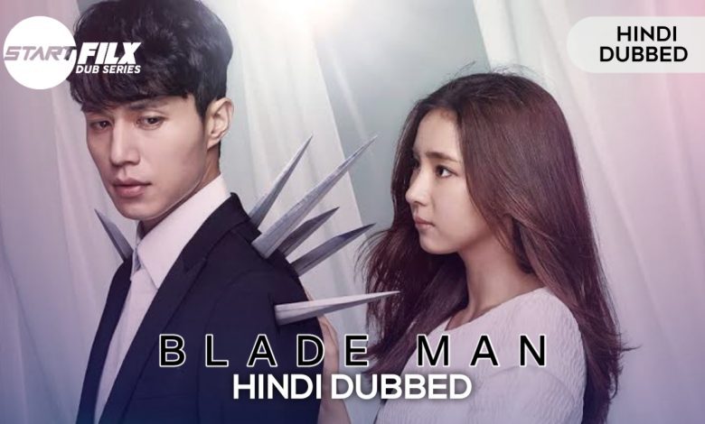 Blade Man (HINDI DUBBED) | STARFILX | complete | 1 Blade Man