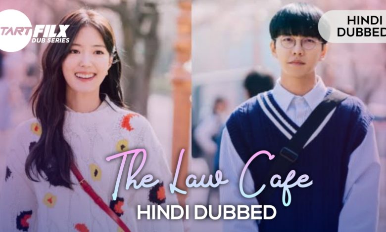 The Law Cafe (HINDI DUBBED) | STARFILX | COMPLETE 1 The Law Cafe