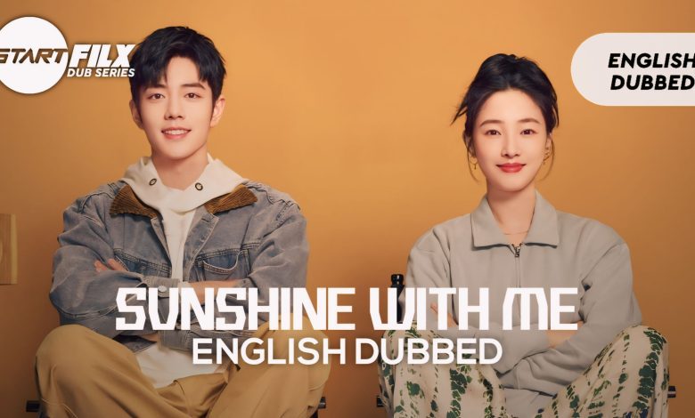 Sunshine With Me (ENGLISH DUBBED) | STARFILX | complete 1 Sunshine by My Side