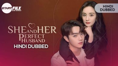 She and Her Perfect Husband (HINDI DUBBED)