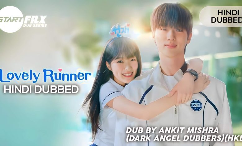 Lovely Runner (HINDI DUBBED) | STARFILX | HKD | complete 1 Lovely Runner