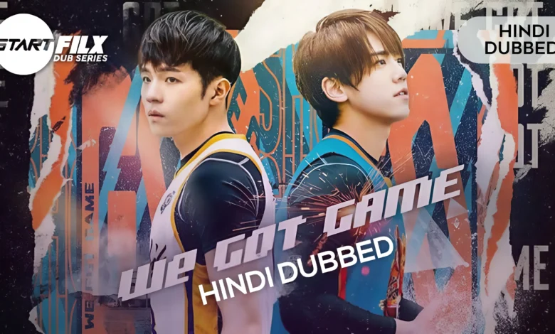 We Got Game ( HINDI DUBBED) | STARFILX | COMPLETE | 1 We Got Game