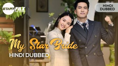 My Star Bride (HINDI DUBBED) | STARFILX | complete