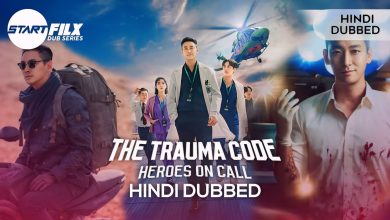 The Trauma Code: Heroes on Call (HINDI DUBBED) | STARFILX | complete