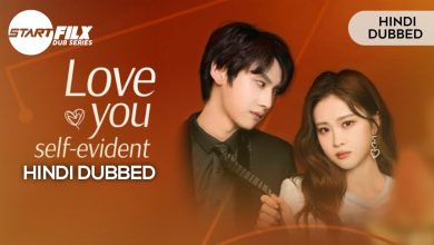 Love You Self-Evident (HINDI DUBBED) | STARFILX |