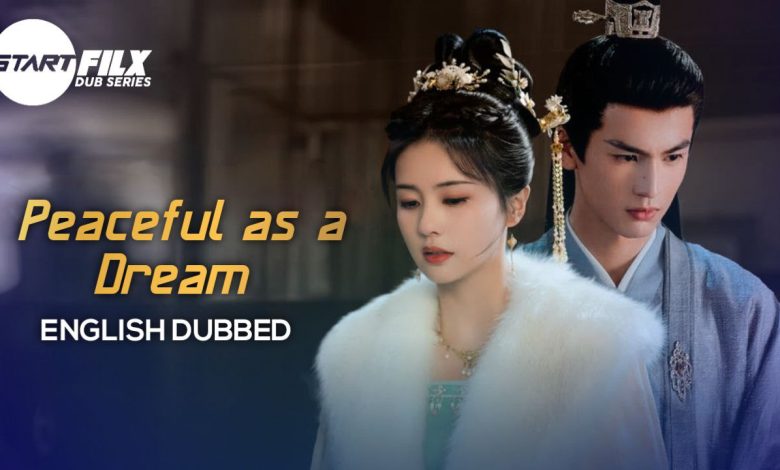 Peaceful as a Dream (HINDI DUBBED) | STARFILX |