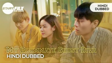 My Roommate Ghost Diva (HINDI DUBBED) | STARFILX | complete