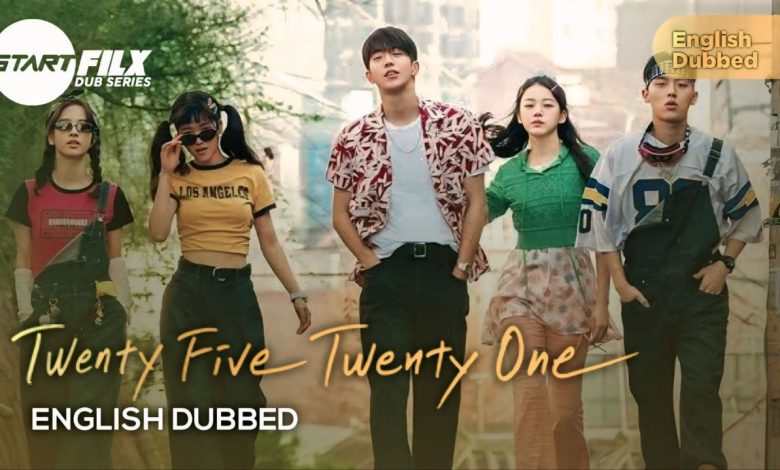 Twenty Five Twenty One (ENGLISH DUBBED) | STARFILX | complete