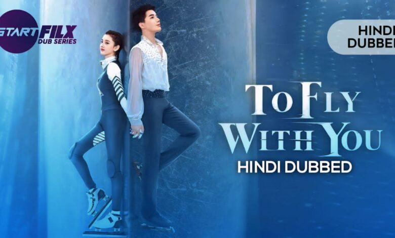 To Fly with You (HINDI DUBBED) | STARFILX | complete 1 To Fly with You (HINDI DUBBED) | STARFILX | complete