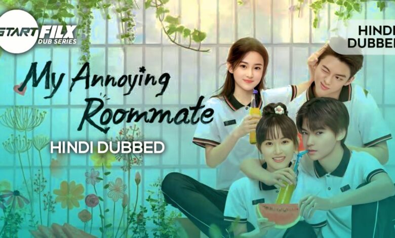 My Annoying Roommate (HINDI DUBBED) | STARFILX | complete 1 My Annoying Roommate (HINDI DUBBED) | STARFILX | complete