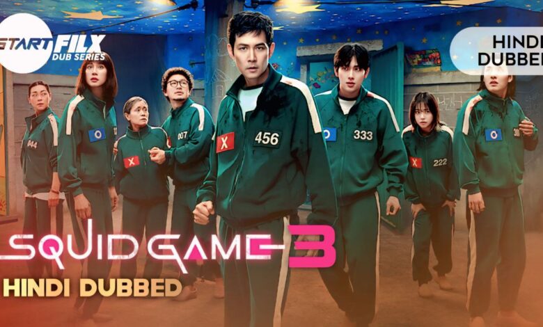 Squid Game 3 (HINDI DUBBED) | STARFILX | complete 1 Squid Game 3 (HINDI DUBBED) | STARFILX | complete