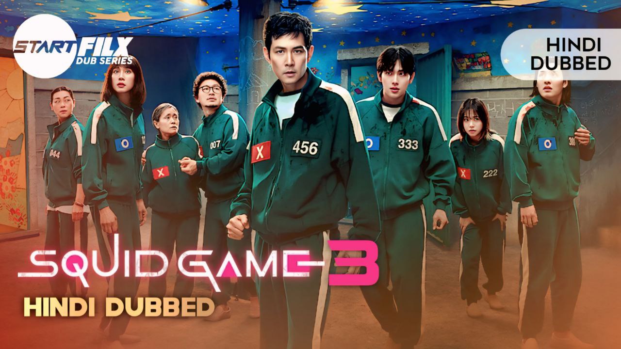 Squid Game 3 (HINDI DUBBED) | STARFILX | complete