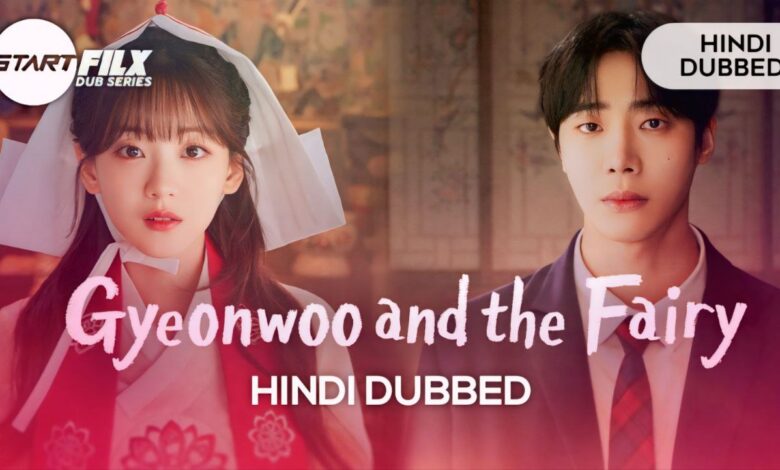 Gyeonwoo and the Fairy (HINDI DUBBED) | STARFILX | ep7-8 add 1 Gyeonwoo and the Fairy (HINDI DUBBED) | STARFILX | complete