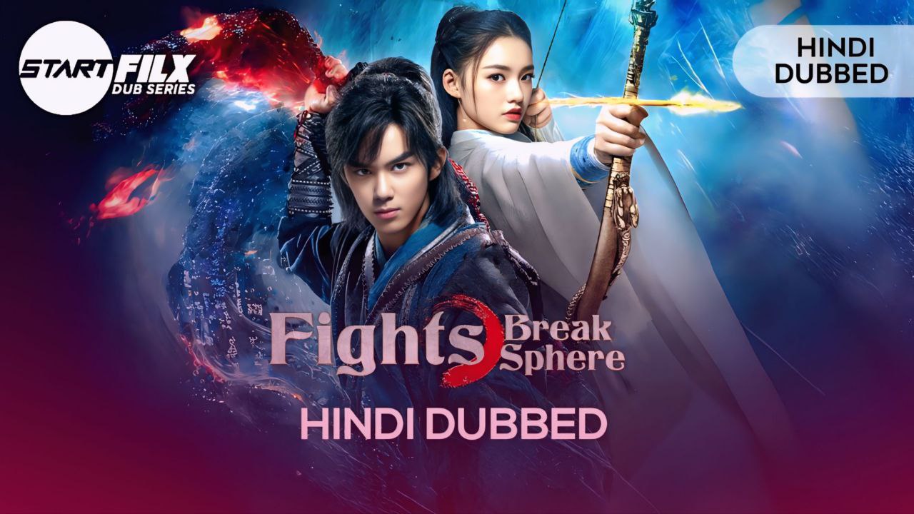 Fights Break Sphere (HINDI DUBBED) | STARFILX | complete