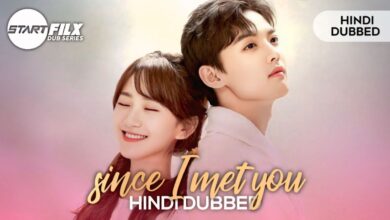 Since I Met U (HINDI DUBBED) | STARFILX | complete