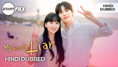 My Lovely Liar (HINDI DUBBED) | STARFILX | complete 7 My Lovely Liar (HINDI DUBBED) | STARFILX | complete