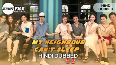 My Neighbour Can't Sleep (HINDI DUBBED) | STARFILX | complete