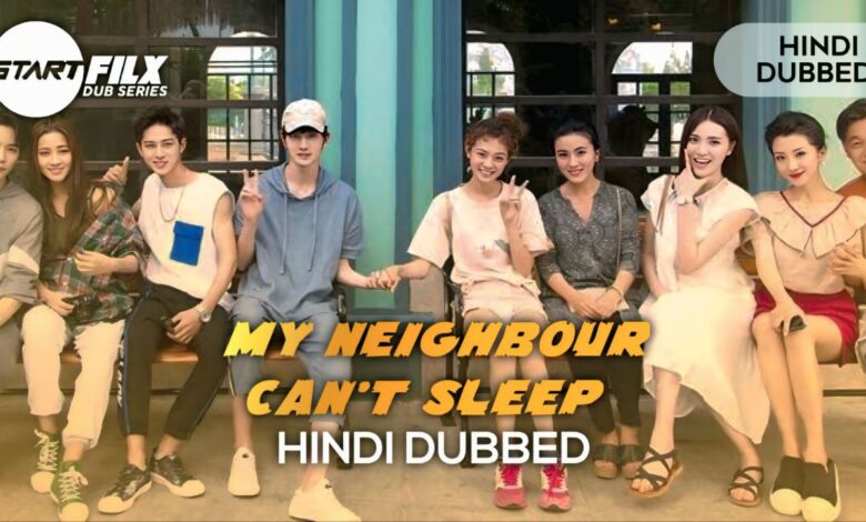 My Neighbour Can't Sleep (HINDI DUBBED) | STARFILX | complete 1 My Neighbour Can't Sleep (HINDI DUBBED) | STARFILX | complete