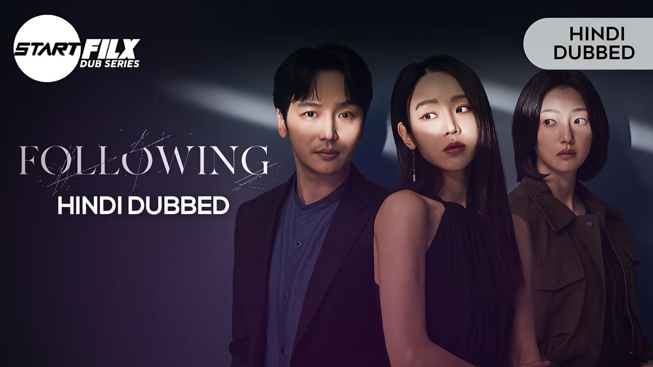 Following (HINDI DUBBED) | STARFILX | complete 2 Following (HINDI DUBBED) | STARFILX | complete