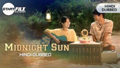 Midnight Sun (HINDI DUBBED) | STARFILX | Complete 8 Midnight Sun (HINDI DUBBED) | STARFILX | Complete