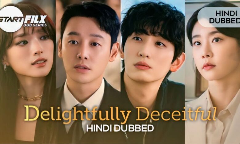 Delightfully Deceitful (HINDI DUBBED) | STARFILX | Complete 1 Delightfully Deceitful (HINDI DUBBED) | STARFILX | Complete