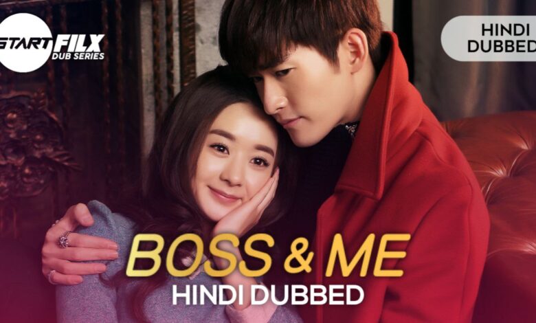 Boss & Me (HINDI DUBBED) | STARFILX | 1 Boss Me HINDI DUBBED STARFILX