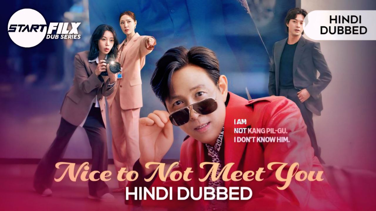 Nice to Not Meet You (HINDI DUBBED) | STARFILX | complete | gdrive | fixed 2 Nice to Not Meet You HINDI DUBBED STARFILX