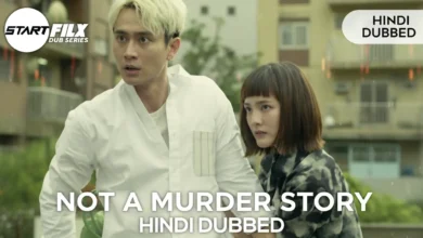Not a Murder Story (HINDI DUBBED) STARFILX COMPLETE