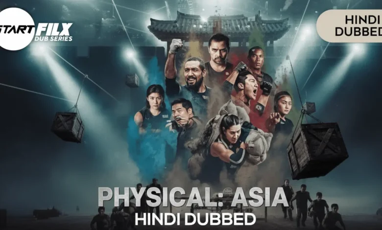 Physical Asia HINDI DUBBED STARFILX complete
