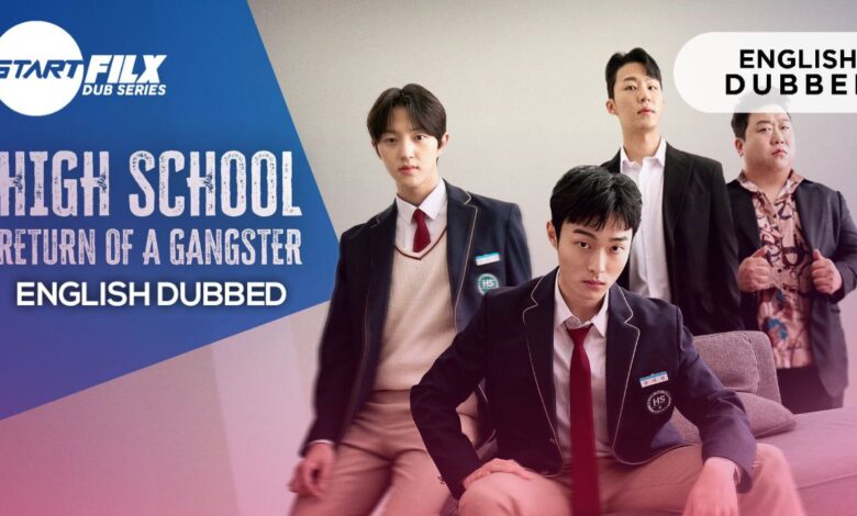 High School Return of a Gangster (ENGLISH DUBBED) | STARFILX | complete 1 High School Return of a Gangster (ENGLISH DUBBED) | STARFILX | complete