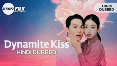 Dynamite Kiss (HINDI DUBBED) | STARFILX | complete 5 Dynamite Kiss (HINDI DUBBED) STARFILX
