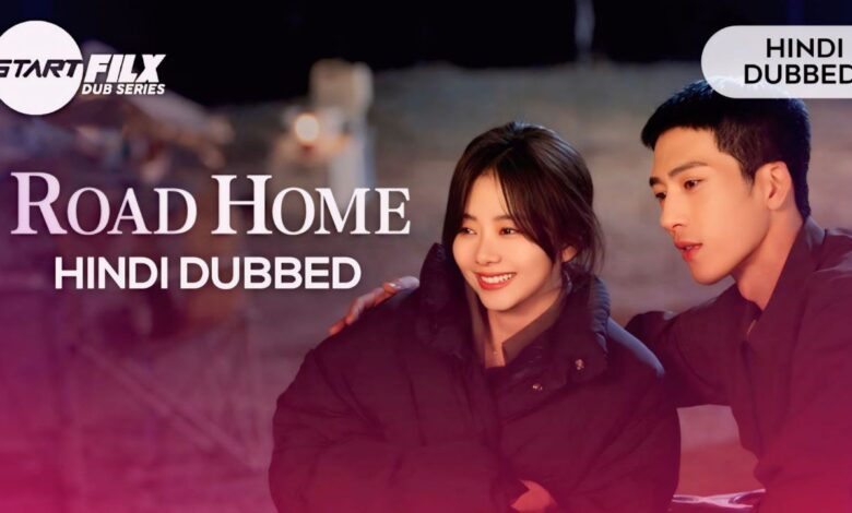 Road Home (HINDI DUBBED) | STARFILX | complete 1 Road Home (HINDI DUBBED) STARFILX complete